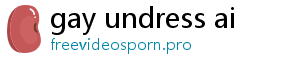 gay undress ai