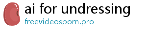 ai for undressing